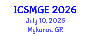 International Conference on Soil Mechanics and Geotechnical Engineering (ICSMGE) July 10, 2026 - Mykonos, Greece International Conference on Soil Mechanics and Geotechnical Engineering (ICSMGE) July 10, 2026 - Mykonos, Greece