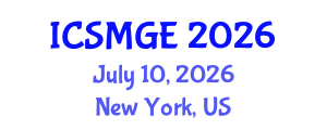 International Conference on Soil Mechanics and Geotechnical Engineering (ICSMGE) July 10, 2026 - New York, United States International Conference on Soil Mechanics and Geotechnical Engineering (ICSMGE) July 10, 2026 - New York, United States