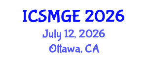 International Conference on Soil Mechanics and Geotechnical Engineering (ICSMGE) July 12, 2026 - Ottawa, Canada International Conference on Soil Mechanics and Geotechnical Engineering (ICSMGE) July 12, 2026 - Ottawa, Canada