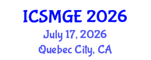 International Conference on Soil Mechanics and Geotechnical Engineering (ICSMGE) July 17, 2026 - Quebec City, Canada