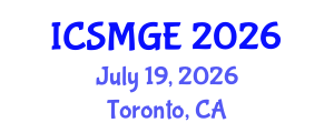 International Conference on Soil Mechanics and Geotechnical Engineering (ICSMGE) July 19, 2026 - Toronto, Canada International Conference on Soil Mechanics and Geotechnical Engineering (ICSMGE) July 19, 2026 - Toronto, Canada