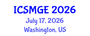 International Conference on Soil Mechanics and Geotechnical Engineering (ICSMGE) July 17, 2026 - Washington, United States International Conference on Soil Mechanics and Geotechnical Engineering (ICSMGE) July 17, 2026 - Washington, United States