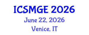 International Conference on Soil Mechanics and Geotechnical Engineering (ICSMGE) June 22, 2026 - Venice, Italy International Conference on Soil Mechanics and Geotechnical Engineering (ICSMGE) June 22, 2026 - Venice, Italy