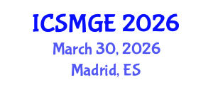 International Conference on Soil Mechanics and Geotechnical Engineering (ICSMGE) March 30, 2026 - Madrid, Spain International Conference on Soil Mechanics and Geotechnical Engineering (ICSMGE) March 30, 2026 - Madrid, Spain