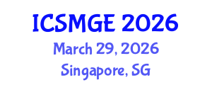 International Conference on Soil Mechanics and Geotechnical Engineering (ICSMGE) March 29, 2026 - Singapore, Singapore