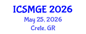 International Conference on Soil Mechanics and Geotechnical Engineering (ICSMGE) May 25, 2026 - Crete, Greece International Conference on Soil Mechanics and Geotechnical Engineering (ICSMGE) May 25, 2026 - Crete, Greece