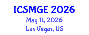International Conference on Soil Mechanics and Geotechnical Engineering (ICSMGE) May 11, 2026 - Las Vegas, United States International Conference on Soil Mechanics and Geotechnical Engineering (ICSMGE) May 11, 2026 - Las Vegas, United States