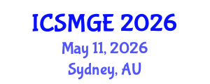 International Conference on Soil Mechanics and Geotechnical Engineering (ICSMGE) May 11, 2026 - Sydney, Australia International Conference on Soil Mechanics and Geotechnical Engineering (ICSMGE) May 11, 2026 - Sydney, Australia