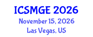 International Conference on Soil Mechanics and Geotechnical Engineering (ICSMGE) November 15, 2026 - Las Vegas, United States International Conference on Soil Mechanics and Geotechnical Engineering (ICSMGE) November 15, 2026 - Las Vegas, United States