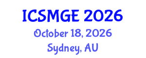 International Conference on Soil Mechanics and Geotechnical Engineering (ICSMGE) October 18, 2026 - Sydney, Australia International Conference on Soil Mechanics and Geotechnical Engineering (ICSMGE) October 18, 2026 - Sydney, Australia
