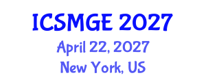 International Conference on Soil Mechanics and Geotechnical Engineering (ICSMGE) April 22, 2027 - New York, United States International Conference on Soil Mechanics and Geotechnical Engineering (ICSMGE) April 22, 2027 - New York, United States