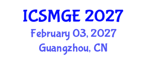 International Conference on Soil Mechanics and Geotechnical Engineering (ICSMGE) February 03, 2027 - Guangzhou, China International Conference on Soil Mechanics and Geotechnical Engineering (ICSMGE) February 03, 2027 - Guangzhou, China