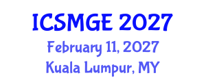 International Conference on Soil Mechanics and Geotechnical Engineering (ICSMGE) February 11, 2027 - Kuala Lumpur, Malaysia