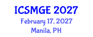 International Conference on Soil Mechanics and Geotechnical Engineering (ICSMGE) February 17, 2027 - Manila, Philippines