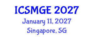 International Conference on Soil Mechanics and Geotechnical Engineering (ICSMGE) January 11, 2027 - Singapore, Singapore International Conference on Soil Mechanics and Geotechnical Engineering (ICSMGE) January 11, 2027 - Singapore, Singapore