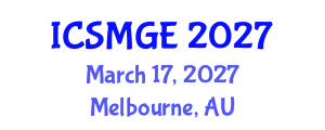 International Conference on Soil Mechanics and Geotechnical Engineering (ICSMGE) March 17, 2027 - Melbourne, Australia