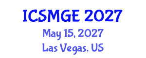 International Conference on Soil Mechanics and Geotechnical Engineering (ICSMGE) May 15, 2027 - Las Vegas, United States International Conference on Soil Mechanics and Geotechnical Engineering (ICSMGE) May 15, 2027 - Las Vegas, United States