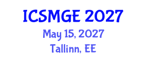 International Conference on Soil Mechanics and Geotechnical Engineering (ICSMGE) May 15, 2027 - Tallinn, Estonia International Conference on Soil Mechanics and Geotechnical Engineering (ICSMGE) May 15, 2027 - Tallinn, Estonia