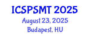 International Conference on Solar Power Systems and Modern Technology (ICSPSMT) August 23, 2025 - Budapest, Hungary