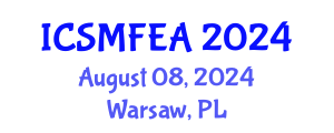 International Conference on Solid Mechanics and Finite Element Analysis (ICSMFEA) August 08, 2024 - Warsaw, Poland