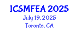 International Conference on Solid Mechanics and Finite Element Analysis (ICSMFEA) July 19, 2025 - Toronto, Canada