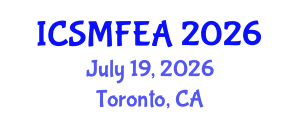 International Conference on Solid Mechanics and Finite Element Analysis (ICSMFEA) July 19, 2026 - Toronto, Canada