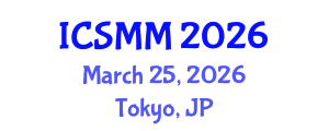 International Conference on Solid Mechanics and Materials (ICSMM) March 25, 2026 - Tokyo, Japan
