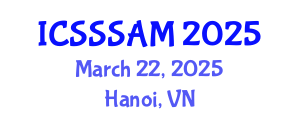 International Conference on Solid-State Sensors, Actuators and Microsystems (ICSSSAM) March 22, 2025 - Hanoi, Vietnam