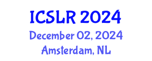 International Conference on Space Law and Resources (ICSLR) December 02, 2024 - Amsterdam, Netherlands
