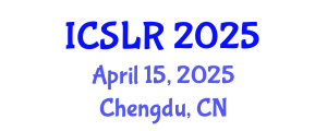 International Conference on Space Law and Resources (ICSLR) April 15, 2025 - Chengdu, China