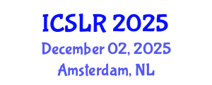 International Conference on Space Law and Resources (ICSLR) December 02, 2025 - Amsterdam, Netherlands