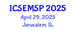 International Conference on Special Education, Models, Standards and Practices (ICSEMSP) April 29, 2025 - Jerusalem, Israel