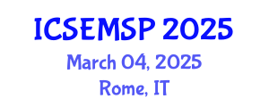 International Conference on Special Education, Models, Standards and Practices (ICSEMSP) March 04, 2025 - Rome, Italy