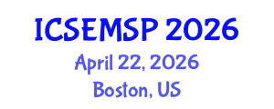 International Conference on Special Education, Models, Standards and Practices (ICSEMSP) April 22, 2026 - Boston, United States