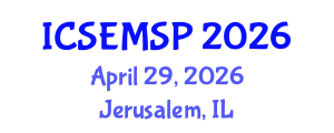 International Conference on Special Education, Models, Standards and Practices (ICSEMSP) April 29, 2026 - Jerusalem, Israel