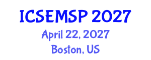 International Conference on Special Education, Models, Standards and Practices (ICSEMSP) April 22, 2027 - Boston, United States