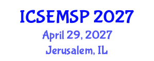 International Conference on Special Education, Models, Standards and Practices (ICSEMSP) April 29, 2027 - Jerusalem, Israel International Conference on Special Education, Models, Standards and Practices (ICSEMSP) April 29, 2027 - Jerusalem, Israel