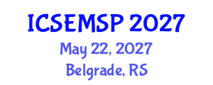 International Conference on Special Education, Models, Standards and Practices (ICSEMSP) May 22, 2027 - Belgrade, Serbia International Conference on Special Education, Models, Standards and Practices (ICSEMSP) May 22, 2027 - Belgrade, Serbia