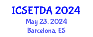 International Conference on Special Education, Teaching and Different Approaches (ICSETDA) May 23, 2024 - Barcelona, Spain