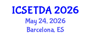 International Conference on Special Education, Teaching and Different Approaches (ICSETDA) May 24, 2026 - Barcelona, Spain