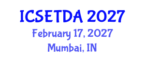 International Conference on Special Education, Teaching and Different Approaches (ICSETDA) February 17, 2027 - Mumbai, India International Conference on Special Education, Teaching and Different Approaches (ICSETDA) February 17, 2027 - Mumbai, India