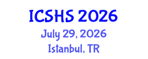 International Conference on Speech and Hearing Sciences (ICSHS) July 29, 2026 - Istanbul, Turkey