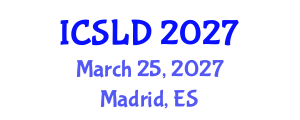International Conference on Speech and Language Development (ICSLD) March 25, 2027 - Madrid, Spain International Conference on Speech and Language Development (ICSLD) March 25, 2027 - Madrid, Spain