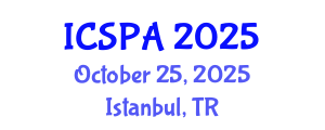 International Conference on Speech Pathology and Audiology (ICSPA) October 25, 2025 - Istanbul, Turkey
