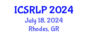 International Conference on Speech Recognition and Language Processing (ICSRLP) July 18, 2024 - Rhodes, Greece