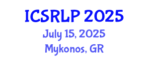 International Conference on Speech Recognition and Language Processing (ICSRLP) July 15, 2025 - Mykonos, Greece