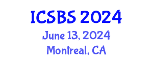 International Conference on Sport and Biomedical Sciences (ICSBS) June 13, 2024 - Montreal, Canada