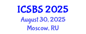 International Conference on Sport and Biomedical Sciences (ICSBS) August 30, 2025 - Moscow, Russia
