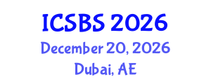 International Conference on Sport and Biomedical Sciences (ICSBS) December 20, 2026 - Dubai, United Arab Emirates International Conference on Sport and Biomedical Sciences (ICSBS) December 20, 2026 - Dubai, United Arab Emirates