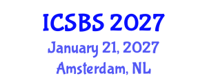 International Conference on Sport and Biomedical Sciences (ICSBS) January 21, 2027 - Amsterdam, Netherlands International Conference on Sport and Biomedical Sciences (ICSBS) January 21, 2027 - Amsterdam, Netherlands